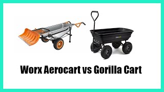 Worx Aerocart vs Gorilla Cart