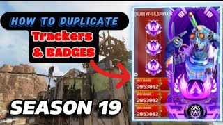 How To Duplicate Trackers & Badges In Apex Legends Season 19