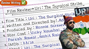 Film Review Writing On Uri : The Surgical Strike| URI The Surgical Strike Film Review For Class 12|