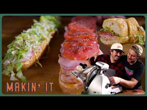 Brad Makes the Ultimate ITALIAN SUB with Salt Hank! | Makin' It! | Brad Leone