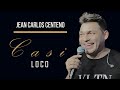 Casi Loco | Jean Carlos Centeno &amp; Ronal Urbina | Video Letra ᴴᴰ