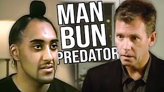The Man Bun Predator Can&#39;t Wait To See Himself On TV