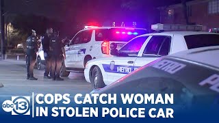 Cops catch woman who stole police car.