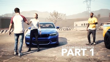 NEED FOR SPEED PAYBACK - Intro Walkthrough (Part 1) - PS4 - (No Commentary)