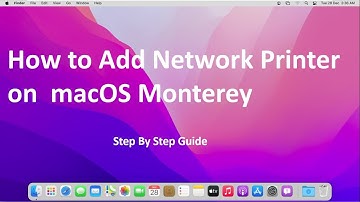 How to Add Network Printer on macOS Monterey.