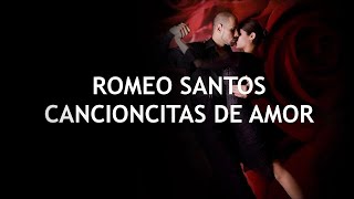 Romeo Santos - Cancioncitas De Amor (Letra + Descarga)