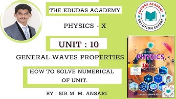 Grade 10 | Physics | Unit 10 | General Waves Properties | Numerical (Complete)| Sindh Textbook Board