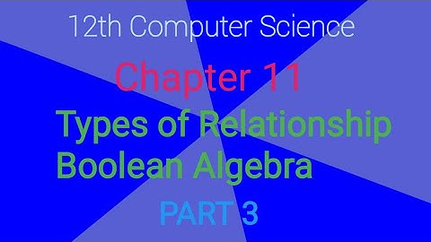 12th Computer Science | Chapter 11 | English Medium | Boolean algebra | Part 3 | in tamil