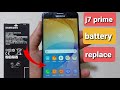 replace battery samsung j7 prime   how to change battery samsung galaxy j7 prime