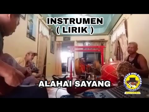 Instrumen (Lirik) Alahai