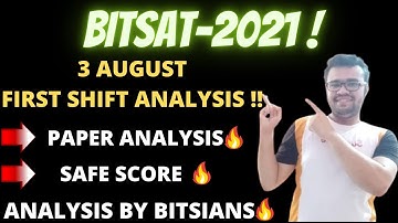 BITSAT 2021 VERY EASY PAPER | 03 August Shift-1 | Paper Review | Difficulty Level #bitsat2021