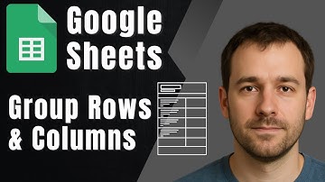 How to Group Rows and Columns in Google Sheets (2025 Tutorial)