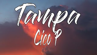 Cico P - Tampa (ESPAÑOL) | that boy bad news he a menace to society