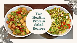 Two Healthy Protein Salad Recipes | Weight Loss Salads | Kabuli Chana Salad | Moong Sprouts Salad