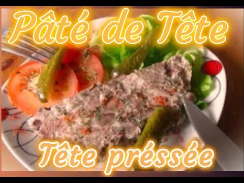 PATE DE TETE   OU TETE PRESSEE  UN GRAND CLASSIQUE DE LA CHARCUTERIE 