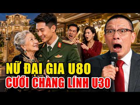 Chuyện Tình Gây Sốc: Nữ Đại Gia Vàng U80 Cầu Hôn Chàng Quân Nhân 30 Tuổi