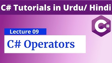 Operator in C# in Urdu/Hindi tutorials || Lecture 09 || Technical Hassan Ali