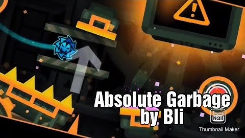 Absolute Garbage By Bli