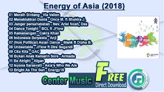 Album Energy of Asia ( Album of Asian Games) 2018