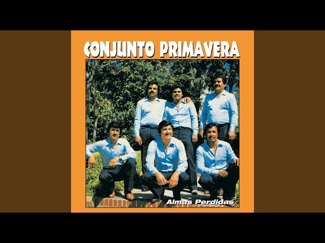 Conjunto Primavera - Te Creias Muy Lista