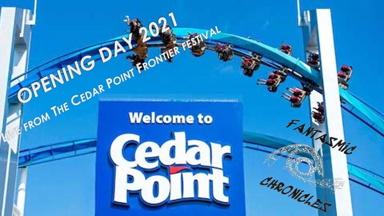 Live from Cedar Point. Opening day 2021 and Frontier Festival - YouTube