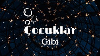 Sabahattin Ali - Çocuklar Gibi (Şiir)
