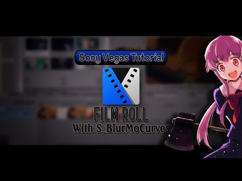 Sony Vegas Tutorial - Film Roll with S_BlurMoCurves
