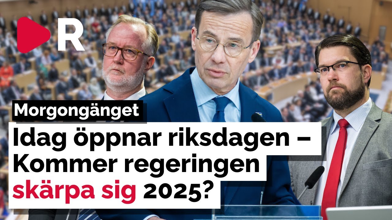 Idag öppnar riksdagen Kommer regeringen skärpa sig 2025?