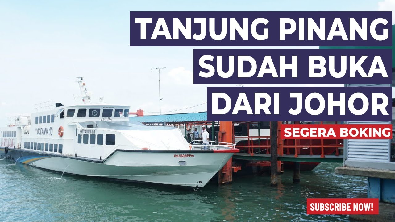 HOREEE AKHIRNYA FERI DARI JOHOR KE TANJUNG PINANG DI BUKA. - YouTube
