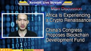 Africa Is Experiencing a Crypto Renaissance | Xeonbit Live Stream