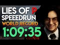 Lies of P Any% Speedrun in 1:09:35