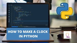 How To Make a Clock in Python | Python Project