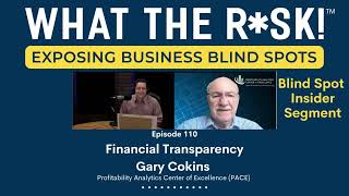 110 BSI Gary Cokins - Financial Transparency