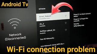 Wi-Fi connection error in Android Tv,android tv wifi connected but no internet showing, How to tv