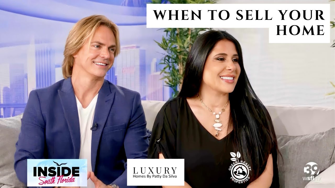 WSFL Inside South Florida When To Sell Your Home with Broker Patty Da
