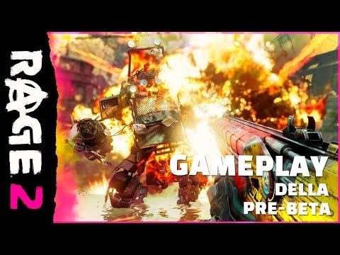 RAGE 2: 9 minuti di gioco in un nuovo video pre-beta (2019)