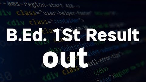 B.Ed. 1st Result Out. CCSU B.ed. 1st year result