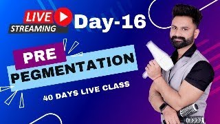 Day- 16 | Pre Pigmentation | Light To Dark Hair Colour | Hair Color | Live Colour Class