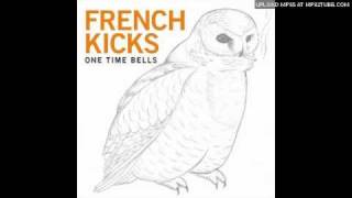 French Kicks - Crying Just for Show