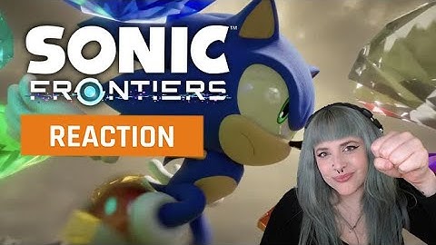My reaction to the Sonic Frontiers Official Showdown Trailer | GAMEDAME REACTS