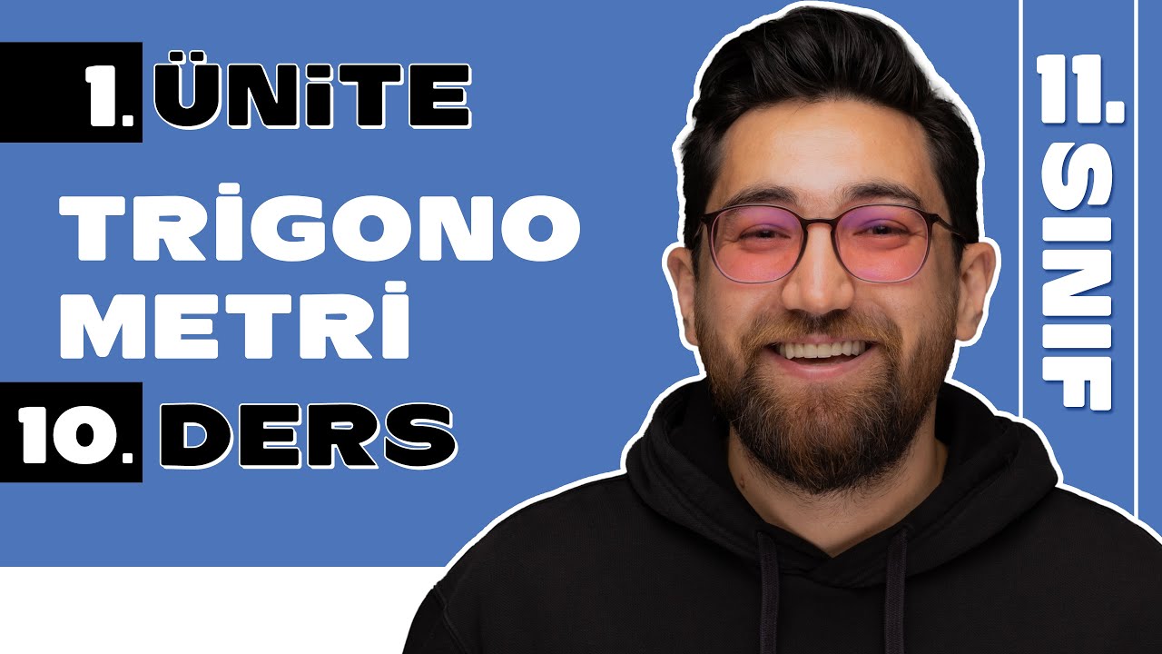 Ters Trigonometrik Fonksiyonlar | 1.ÜNİTE 10.DERS | 11.Sınıf Konu Anlatımı | TRİGONOMETRİ | 2026