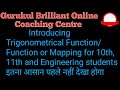 Trigonometrical Function/ Function or Mapping and important facts about function.