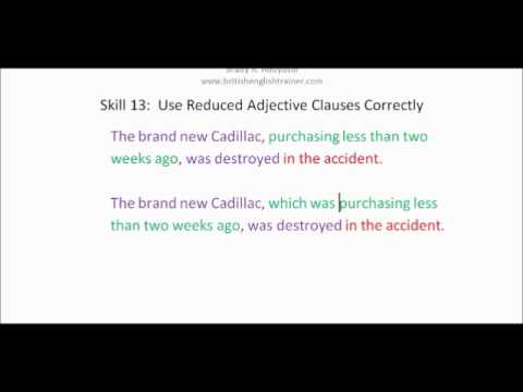 TOEFL PBT SKILL 13 PART 3 REDUCED ADJECTIVE CLAUSES