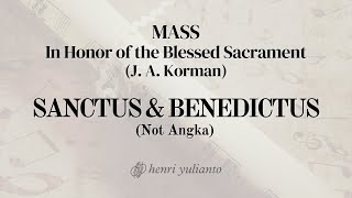 Download lagu SANCTUS & BENEDICTUS - Mass In Honor of the Blessed Sacrament (J.A. Korman) | Aransemen Orkestrasi