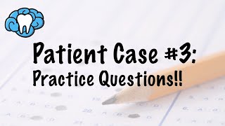 Patient Case #3 | Practice Questions | INBDE screenshot 5