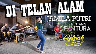 DITELAN ALAM - JAMILA PUTRI BINTANG PANTURA " REFRESH MUSIK " // LIVE AT VILLA IMAH HILS PANGALENGAN