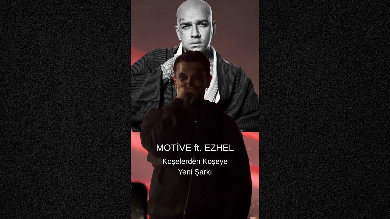 Motive ft. Ezhel - Köşelerden Köşeye - YENİ ŞARKI - 2026 Konser Live