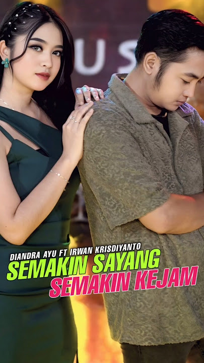 semakin sayang semakin kejam - Irwan ft Diandra - sudah tayang di channel simpatik music official