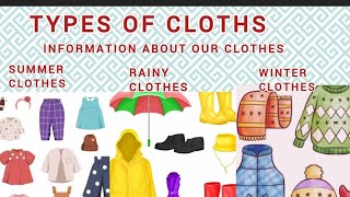 Our clothes/Full information about our clothes/Our clothes for Class 1 & 2 EVS/Types of our clothes