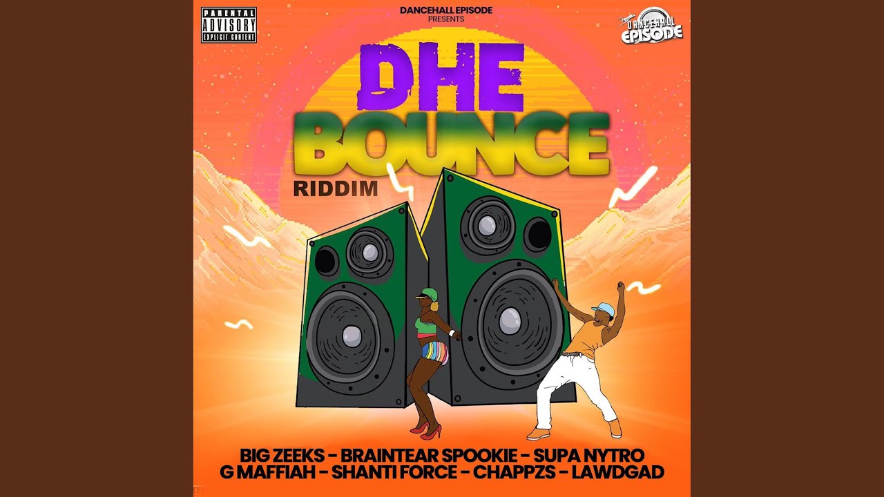 Watch DHE Bounce Riddim on YouTube Watch DHE Bounce Riddim on YouTube